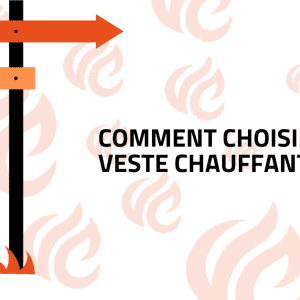 Comment choisir sa veste chauffante